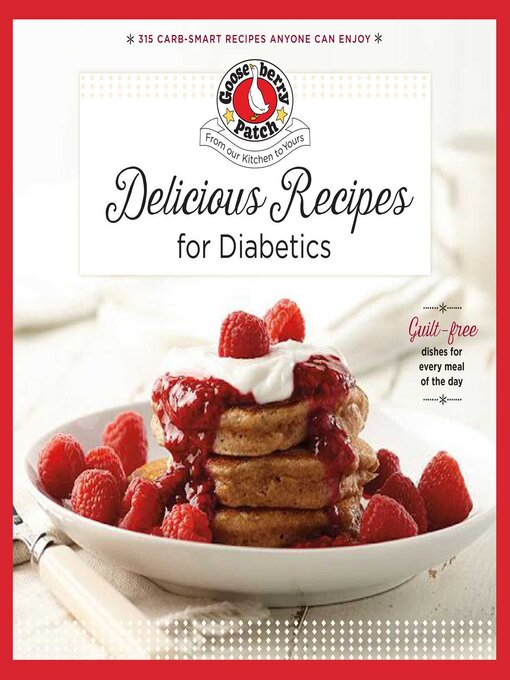 Title details for Delicious Recipes for Diabetics by Gooseberry Patch - Available